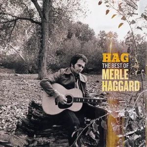 Hag : the best of Merle Haggard
